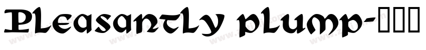 Pleasantly plump字体转换